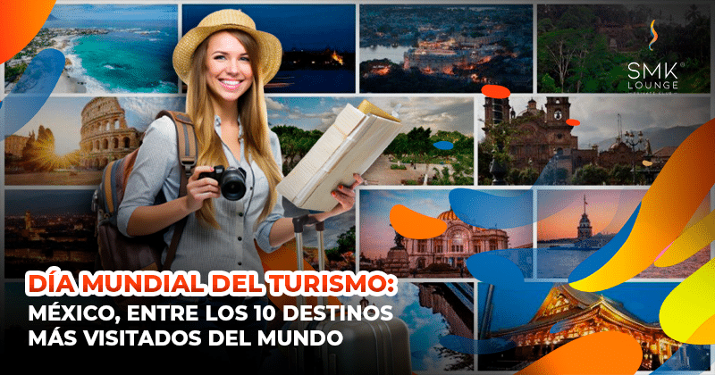 México-entre-los-10- destinos-más-visitados-del-mundo ONU Turismo